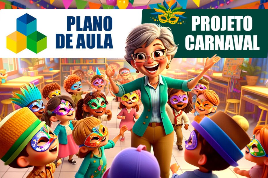 Projeto Carnaval para Educação Infantil de Acordo com a BNCC (Plano de Aula) 5 Projeto Carnaval Para Educação Infantil