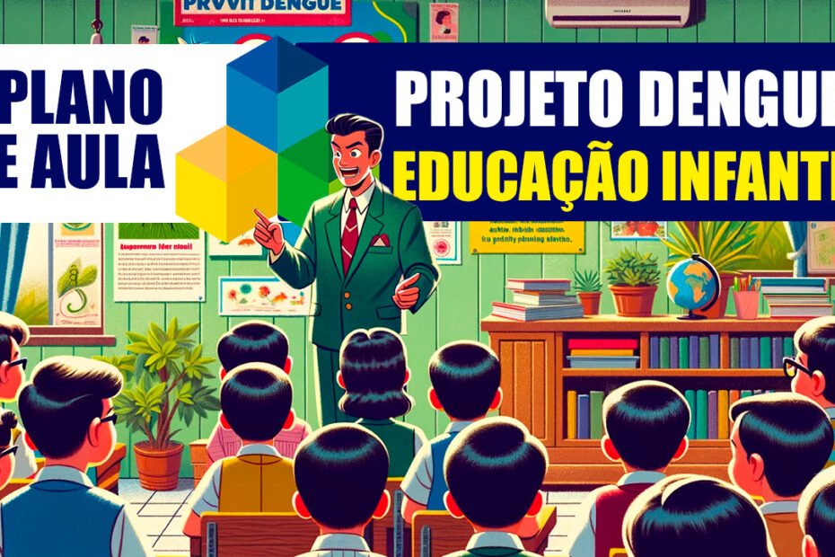Projeto Dengue na Educação Infantil 4 projeto dengue educação infantil bncc