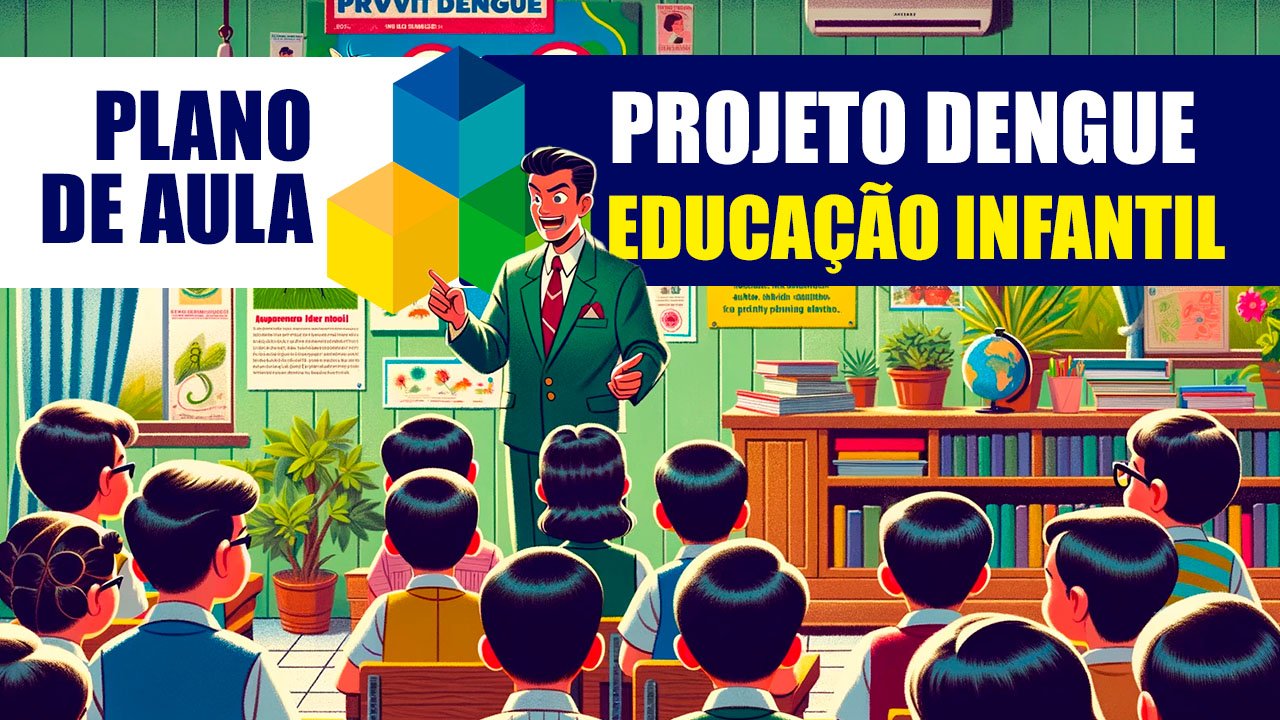 projeto dengue educação infantil bncc