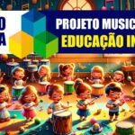 projeto musicalização na educação infantil