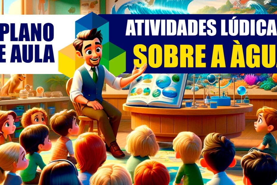 atividades lúdicas sobre a água para educação infantil