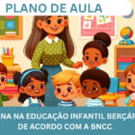 Rotina na Educação Infantil Berçário