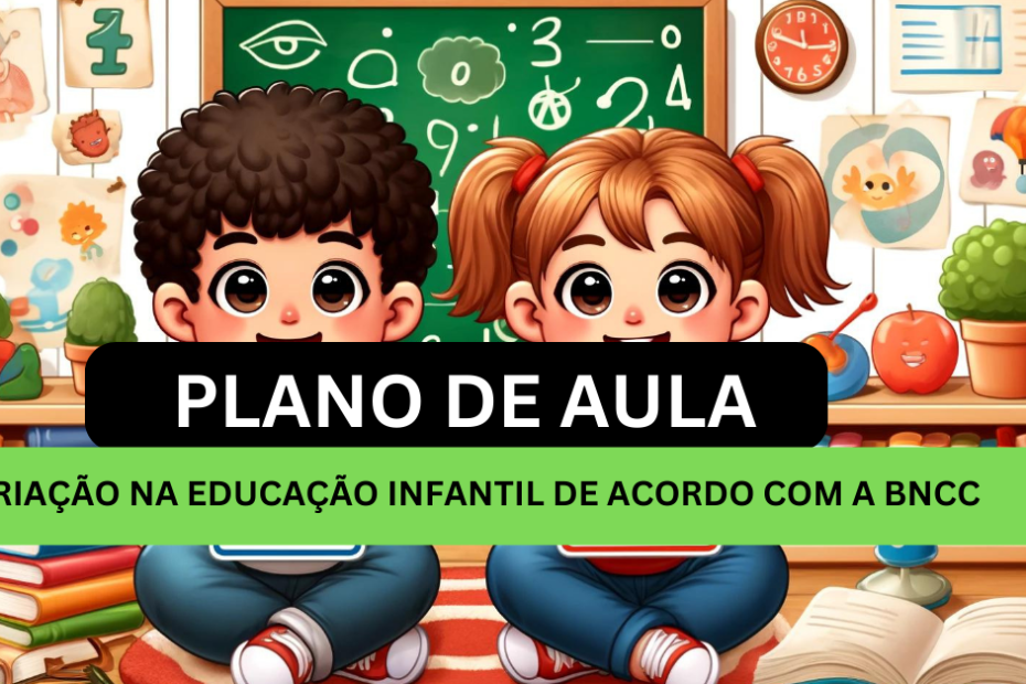 Seriação na Educação Infantil De Acordo com a BNCC: Um Guia Abrangente (4 a 5 anos) 5 Seriação na Educação Infantil